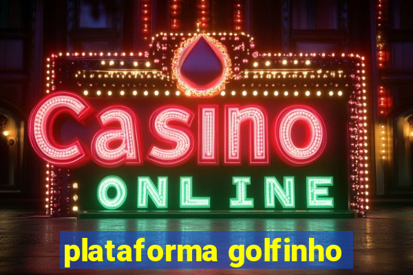 plataforma golfinho